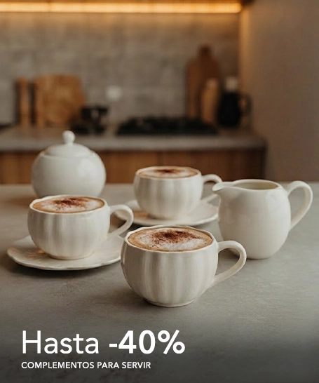 Hasta 40% en complementos de mesa